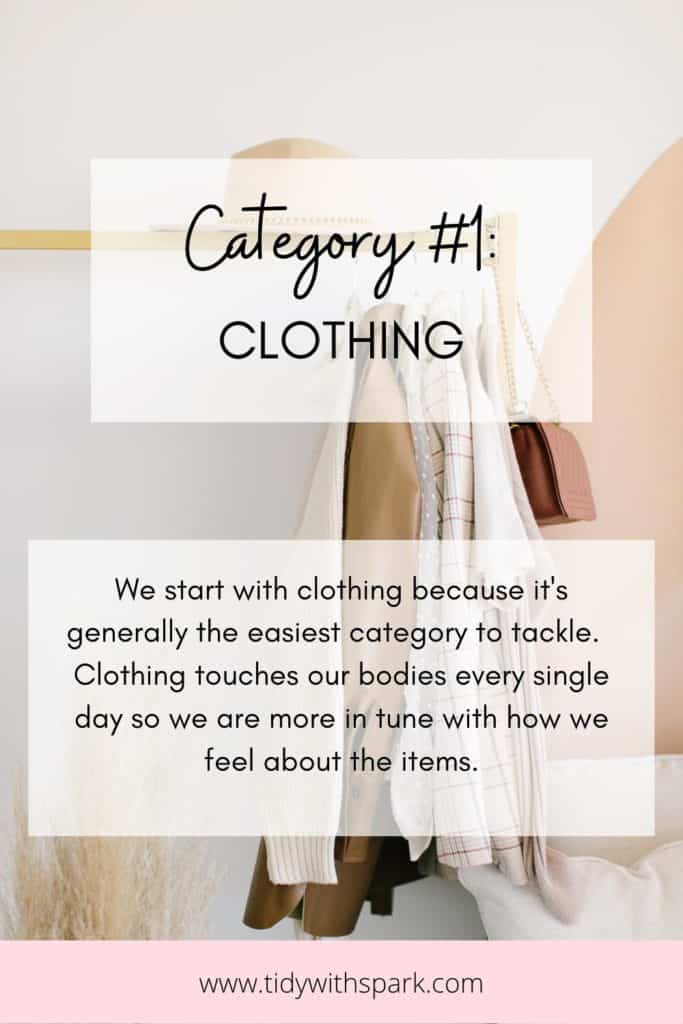 Category 1 clothing image of clothes on rack with text overlay explaining the category of the KonMari method
