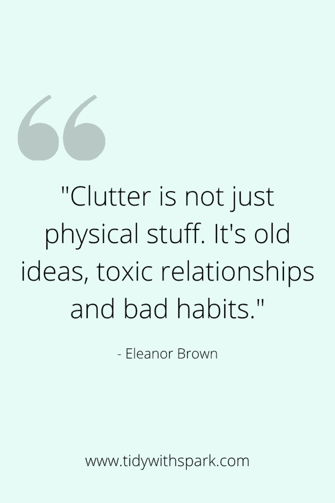 Decluttering Quote for motivation Tidy with Spark blog 17