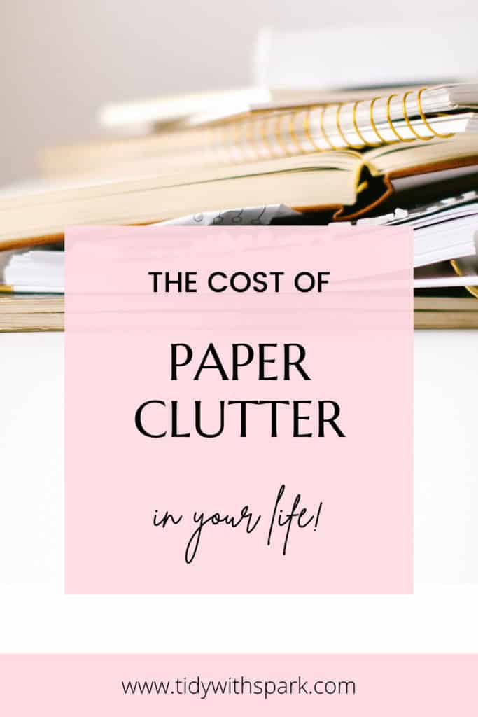 Costs of paper clutter 6 Tidy with spark blog