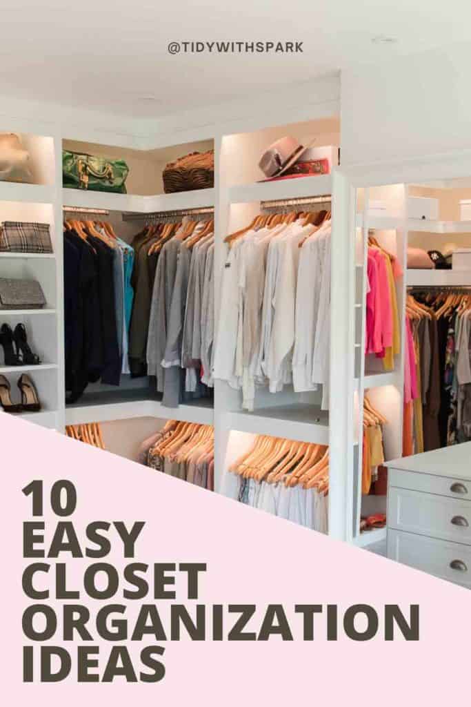 10 easy closet organization rules well lit and beautiful organized closet