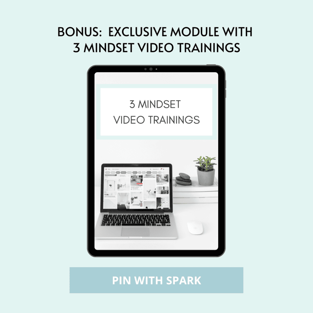 Exclusive Module with 3 Mindset Video Trainings Pin with SPARK Bonus