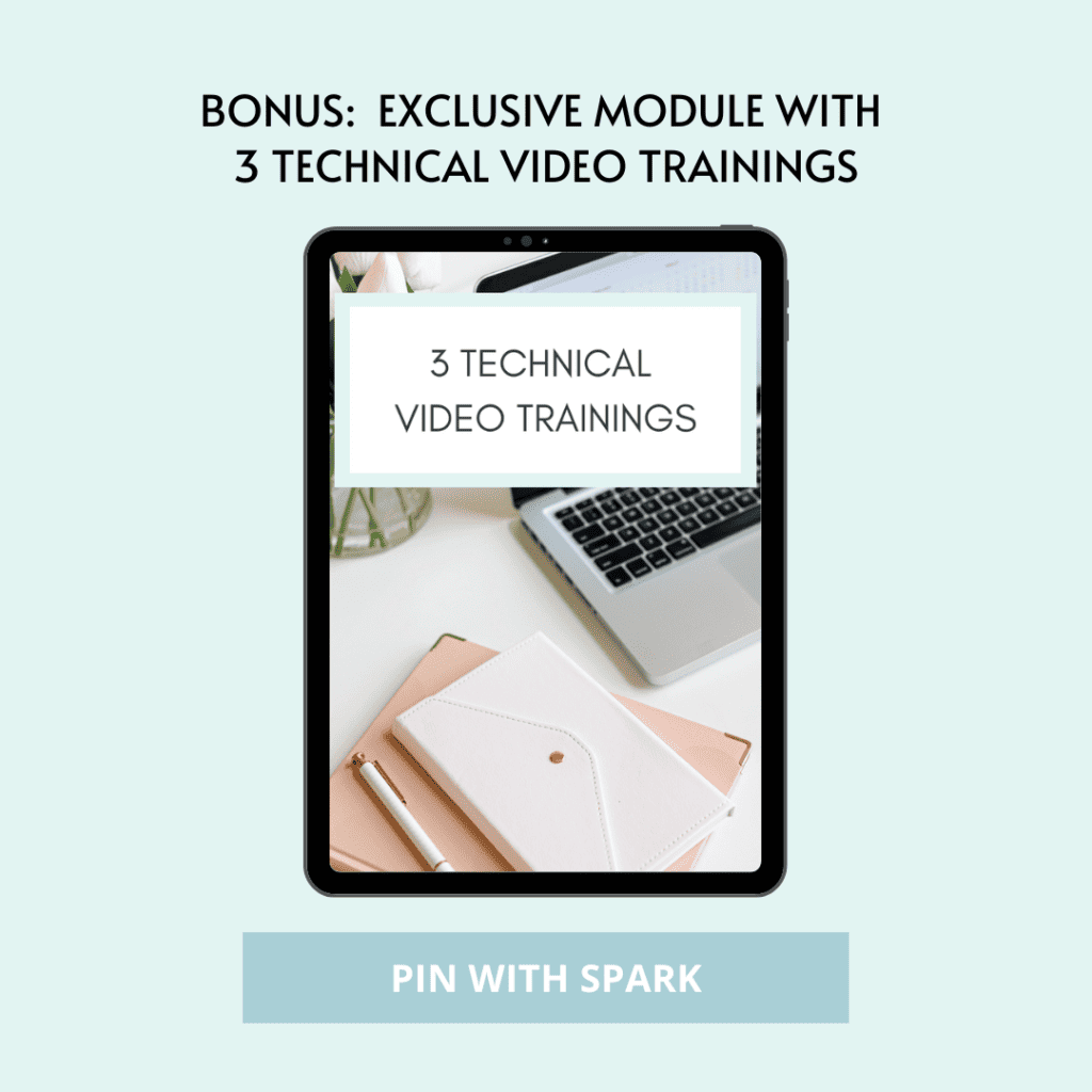 Exclusive Module with 3 Technical Video Trainings Pin with SPARK Bonus