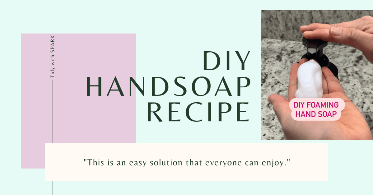 DIY Hand soap recipe for foaming dispenser