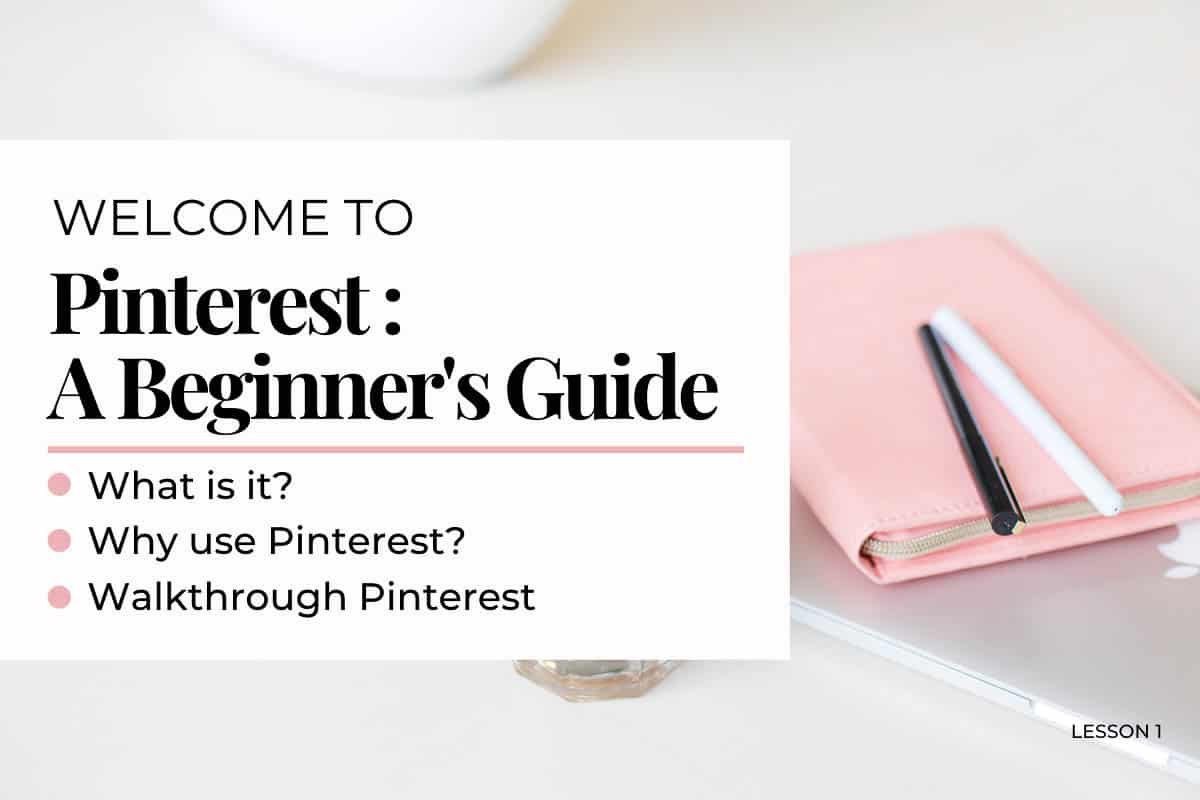 Pinterest: A Beginner's Guide - Lesson 1 What is Pinterest