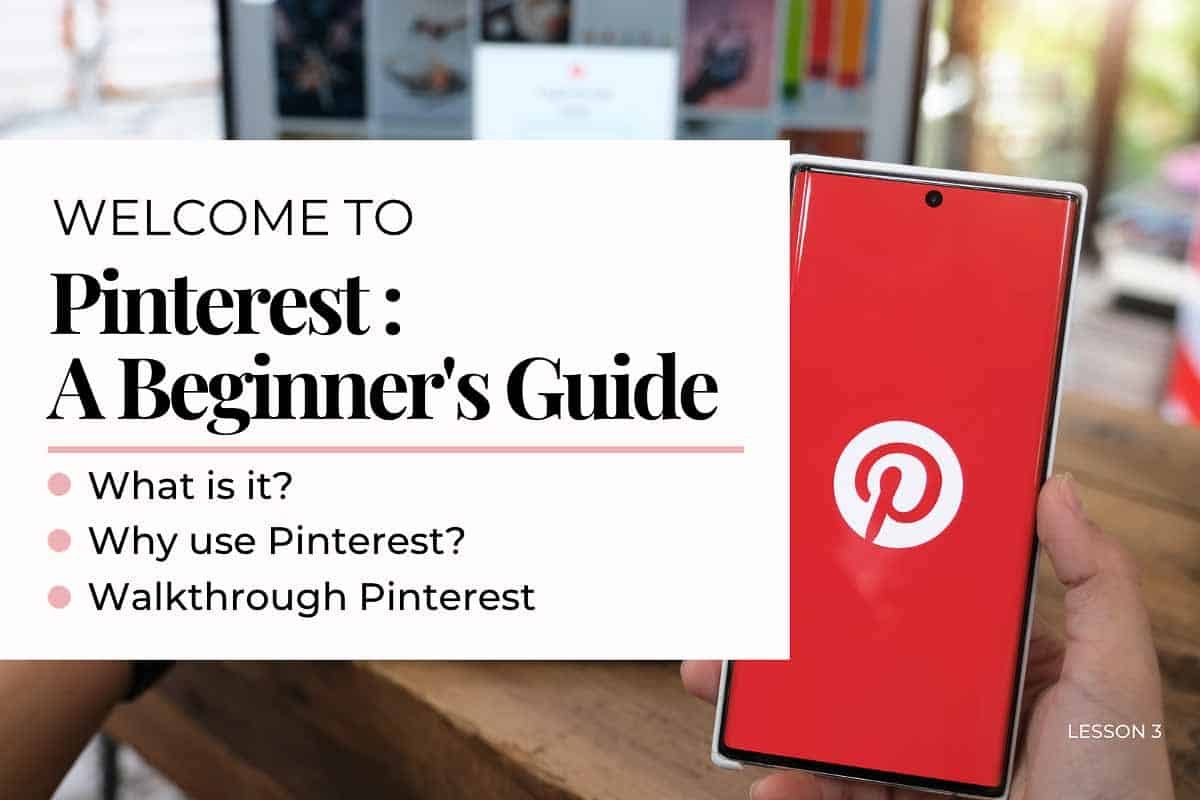 Pinterest: A Beginner's Guide - Lesson 3 Pinterest Walkthrough