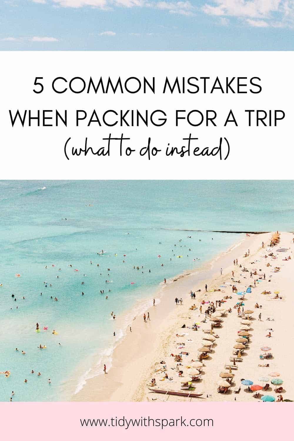 5 tips on Packing for Short Term Travel promotional image for tidy with spark blog