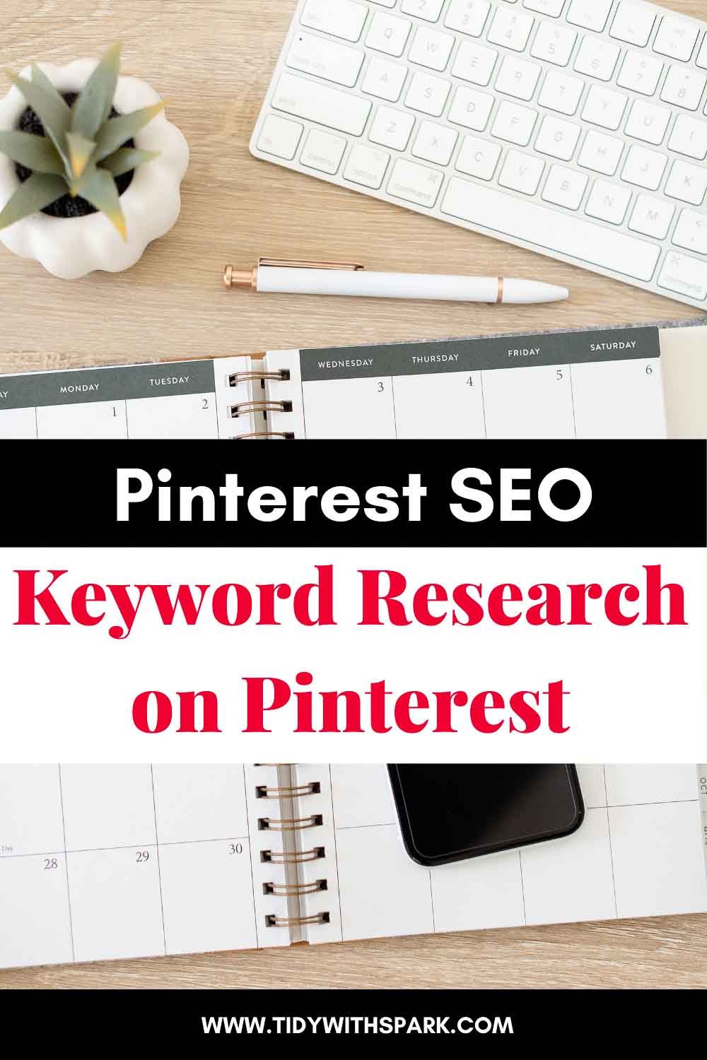 Pinterest keyword research blog promotional image for tidy with spark blog