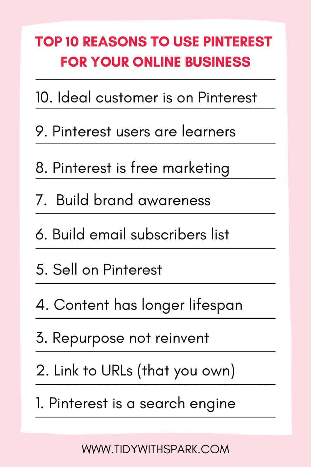 Top 10 reasons to use Pinterest promotional image for tidy with spark blog