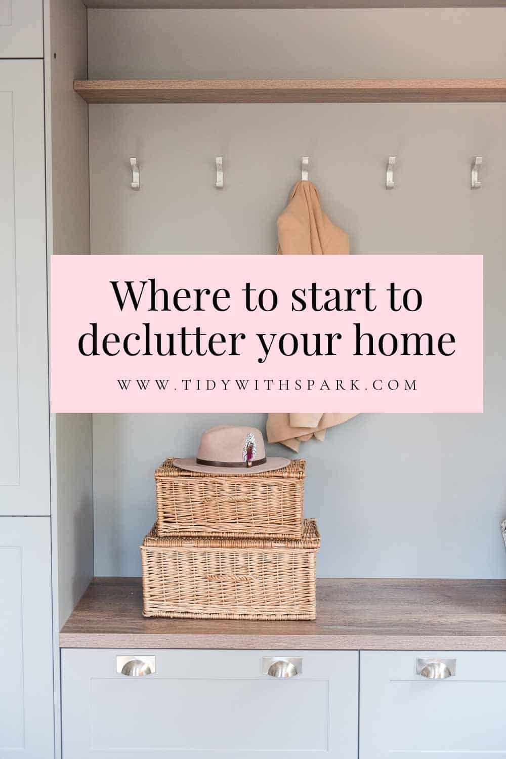 Where to start when organizing your home promotional image for tidy with spark blog