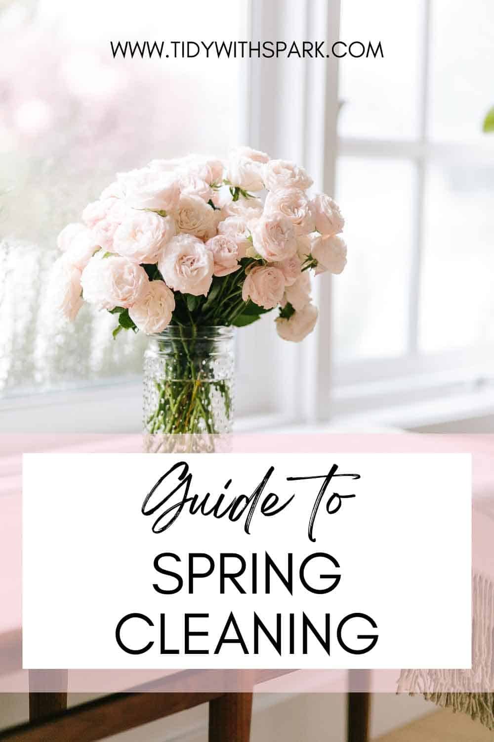 Promotional image for Guide to Spring Cleaning for tidy with spark blog