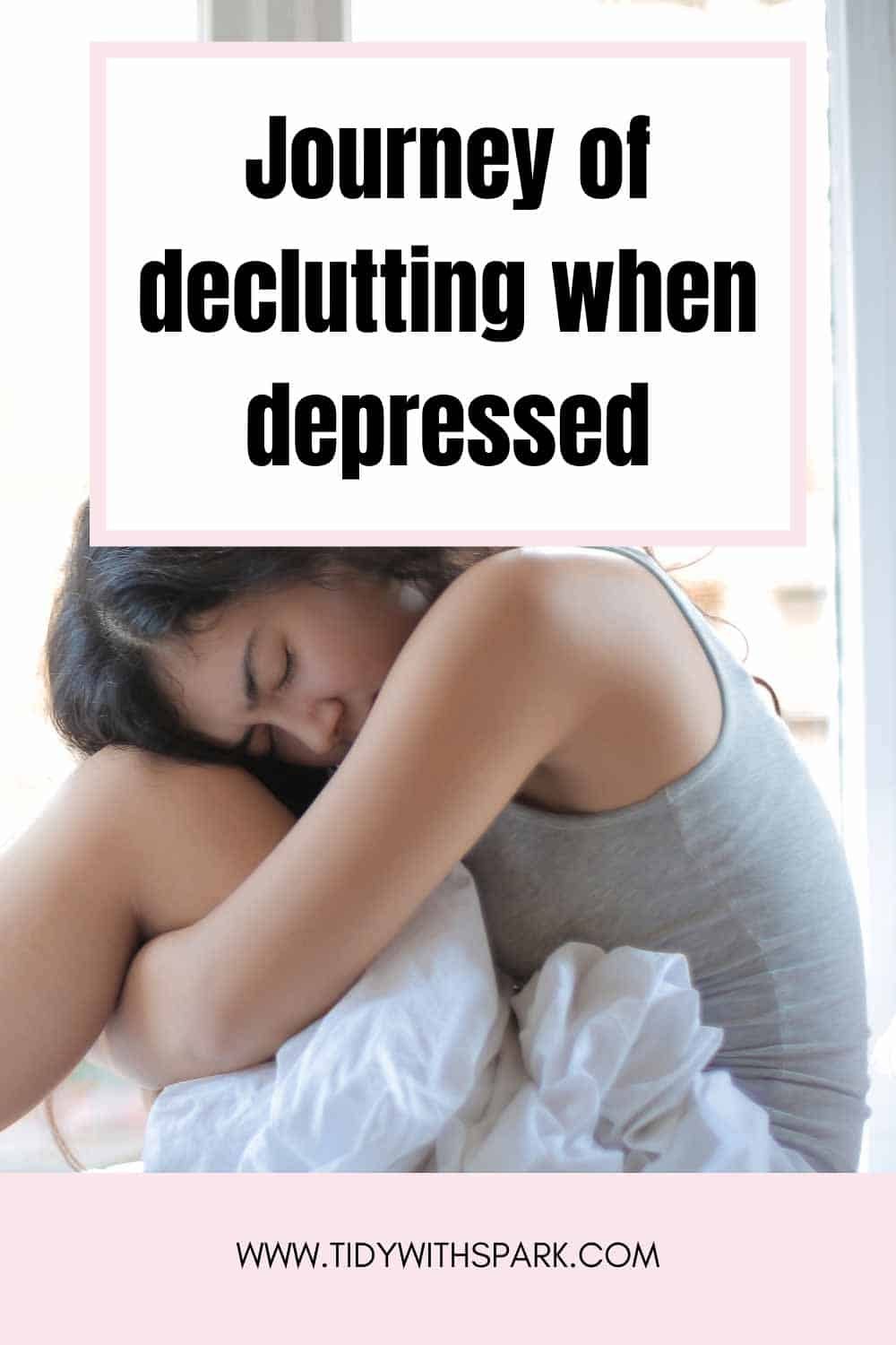 Promotional image for How to declutter when depressed for tidy with spark blog
