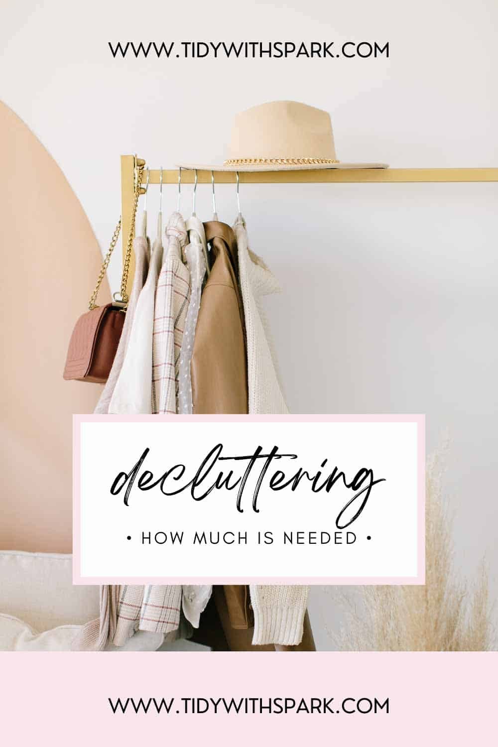 Promotional image for How much to keep when decluttering for tidy with spark blog