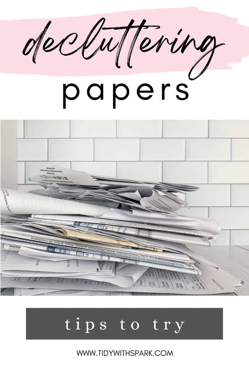 Promotional image for How to declutter and organize papers for tidy with spark blog