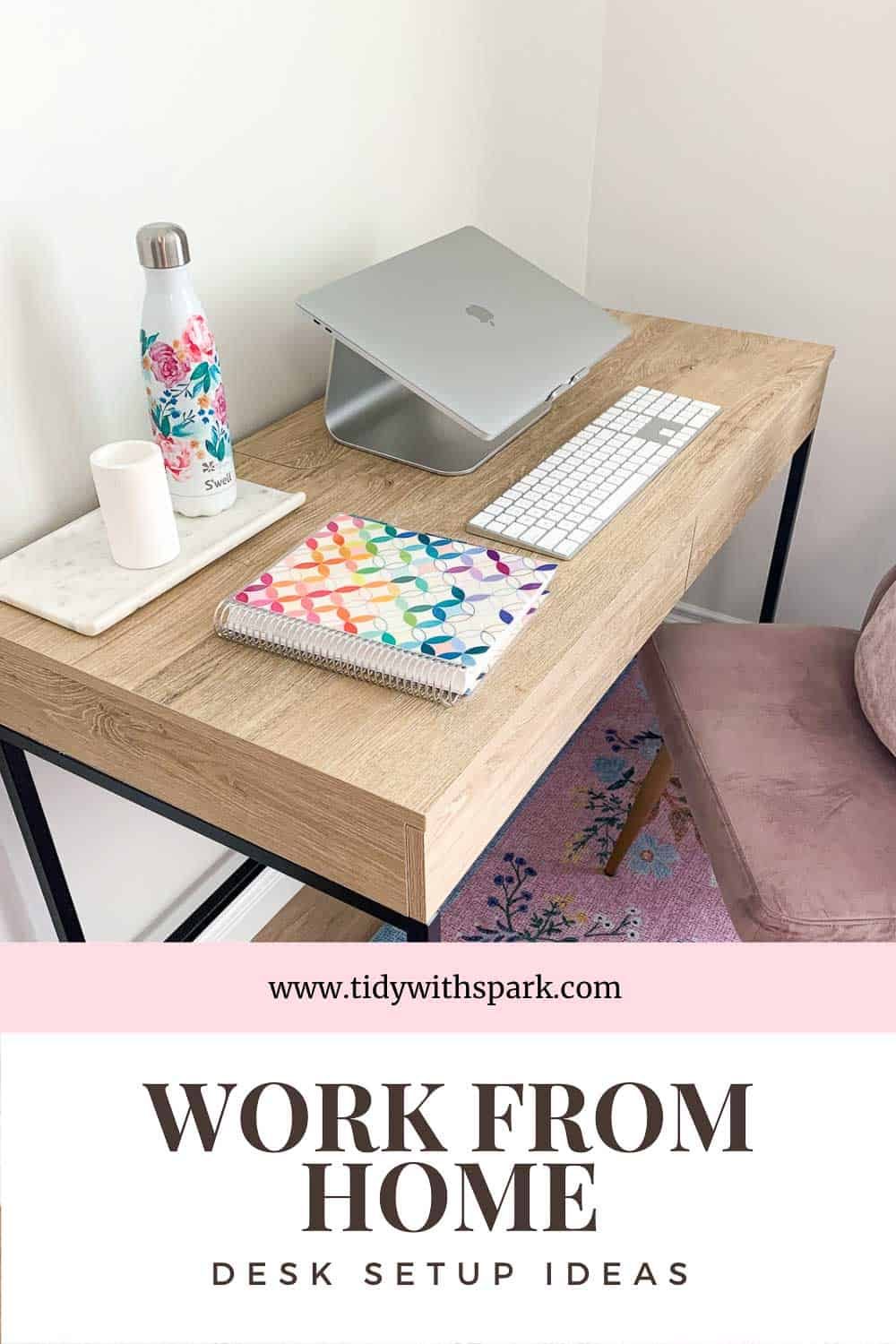 My work from home desk organization setup promotional image for tidy with spark blog